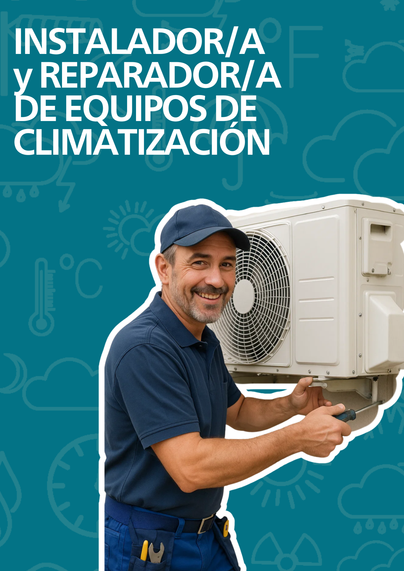 INSTALADOR/A y REPARADOR/A DE EQUIPOS DE CLIMATIZACIÓN